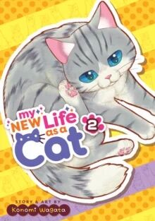 My New Life As A Cat Vol. 2 Av Konomi Wagata My New Life As A Cat Vol. 2 Av Konomi Wagata