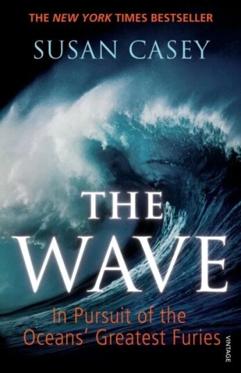 The Wave Av Susan Casey The Wave Av Susan Casey