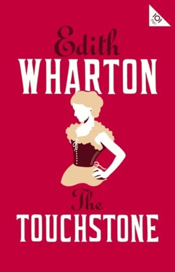 The Touchstone Av Edith Wharton