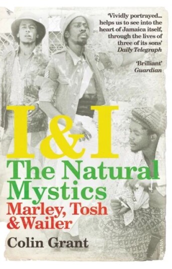 I & I: The Natural Mystics Av Colin Grant