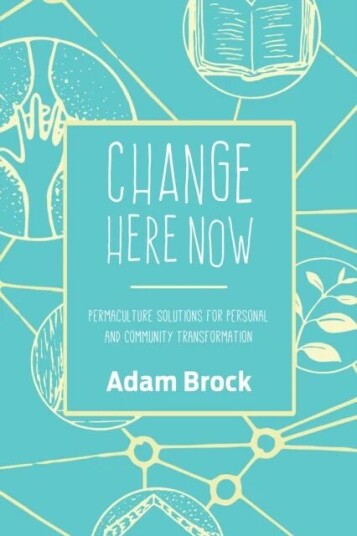 Change Here Now Av Adam Brock
