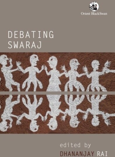Debating Swaraj Debating Swaraj