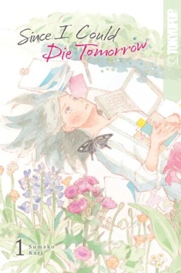 Since I Could Die Tomorrow, Volume 1 Av Sumako Kari Since I Could Die Tomorrow, Volume 1 Av Sumako Kari