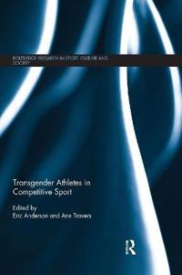 Anderson Eric Transgender Athletes in Competitive Sport