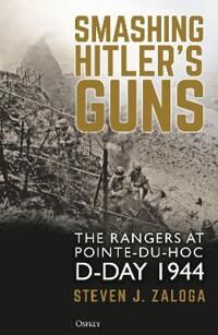 Smashing Hitler'S Guns Av Steven J. Zaloga Smashing Hitler'S Guns Av Steven J. Zaloga