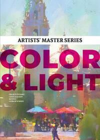Artists¿ Master Series: Color And Light