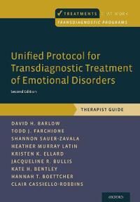 Barlow David H. Unified Protocol for Transdiagnostic Treatment of Emotional Disorders