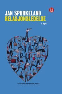 Relasjonsledelse Av Jan Spurkeland