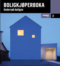 Boligkjøperboka Av Trond Bøhlerengen, Knut Ivar Edvardsen, Tuva Engdal, Johan Gåsbak, Solveig Øyri