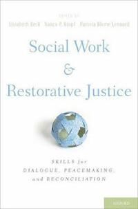 Beck Elizabeth Social Work and Restorative Justice