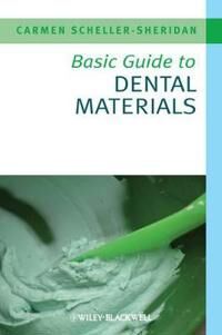 Basic Guide To Dental Materials Av Carmen (Dublin Dental School And Hospital) Scheller-Sheridan