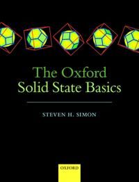The Oxford Solid State Basics Av Steven H. (Professor Of Theoretical Condensed Matter Physics Department Of Physics University Of Oxford And Fellow Of