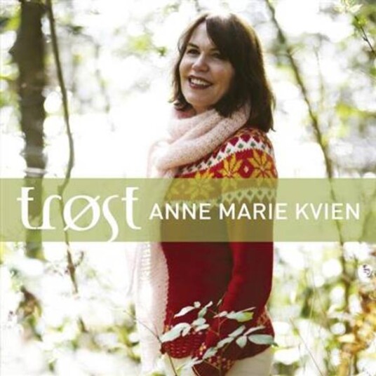Anne Marie Kvien Trøst