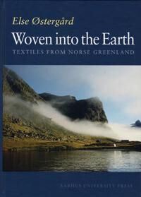 Ostergaard Else Woven into the Earth Ostergaard Else Woven into the Earth