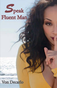 Decarlo Von Speak Fluent Man