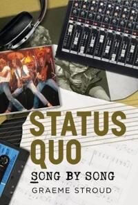 Status Quo Song By Song Av Graeme Stroud Status Quo Song By Song Av Graeme Stroud