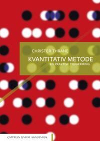 Kvantitativ Metode Av Christer Thrane