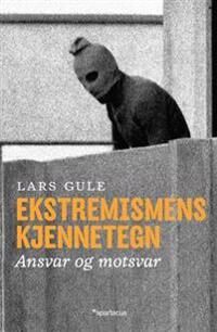 Gule Lars Ekstremismens kjennetegn