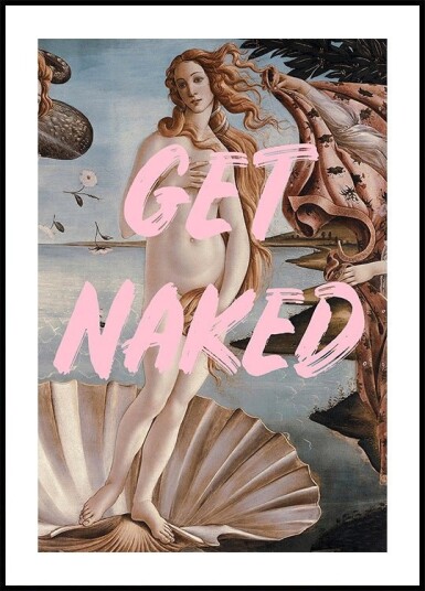 Venus get naked Poster Plakat / 30x40cm