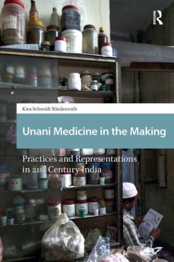 Unani Medicine in the Making Unani Medicine in the Making