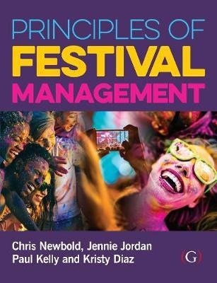 Principles Of Festival Management Av Chris (Freelance Writer And Producer Uk) Newbold, Jennie (Leicester Castle Business School De Montfort University