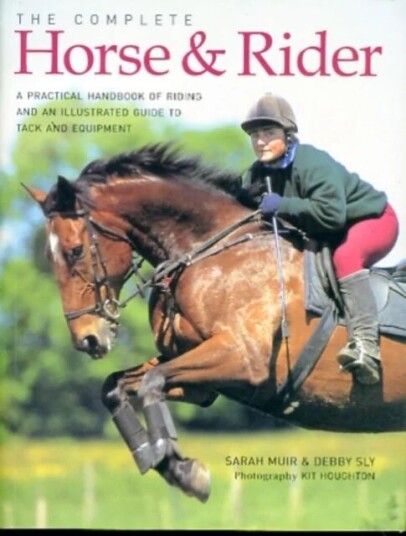 Complete Horse And Rider Av Muir Sarah