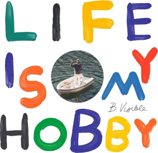 Life Is My Hobby