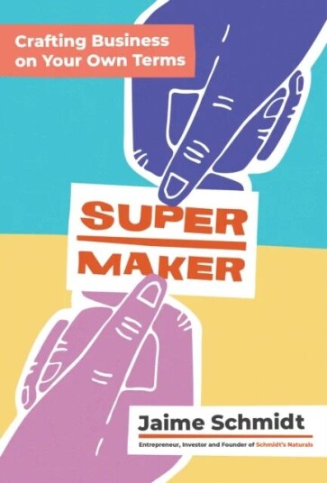 Supermaker Av Jaime Schmidt