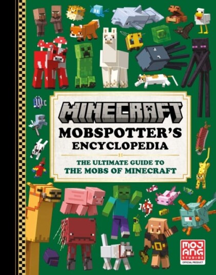 Minecraft Mobspotter’s Encyclopedia Minecraft Mobspotter’s Encyclopedia