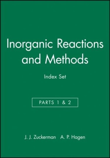 Inorganic Reactions and Methods Cumulative Index