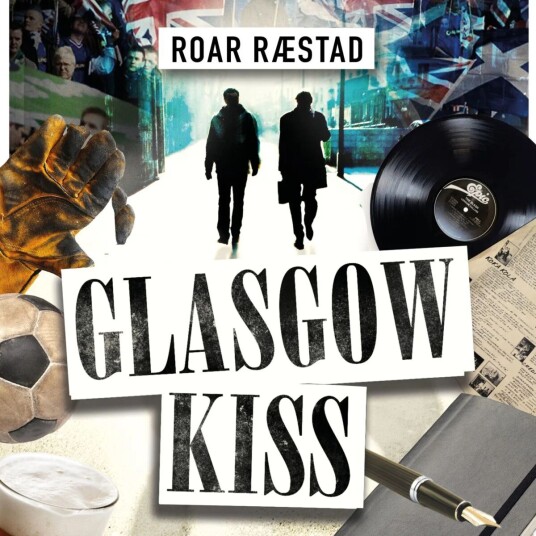 Glasgow Kiss Av Roar Ræstad