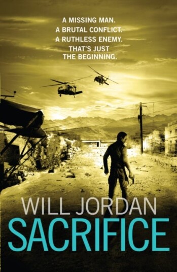 Sacrifice (Ryan Drake: book 2): a gripping, fastpaced, allaction pageturner you won’t be able to put down… Sacrifice (Ryan Drake: book 2): a gripping, fastpaced, allaction pageturner you won’t be able to put down…
