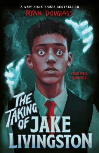 The Taking Of Jake Livingston Av Ryan Douglass