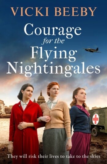 Courage for the Flying Nightingales Courage for the Flying Nightingales