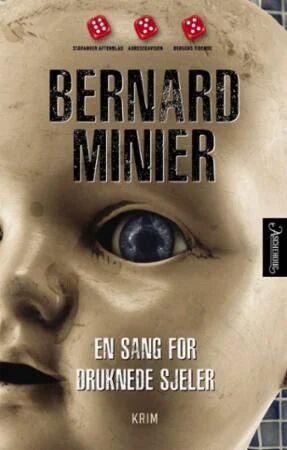 En Sang For Druknede Sjeler Av Bernard Minier En Sang For Druknede Sjeler Av Bernard Minier