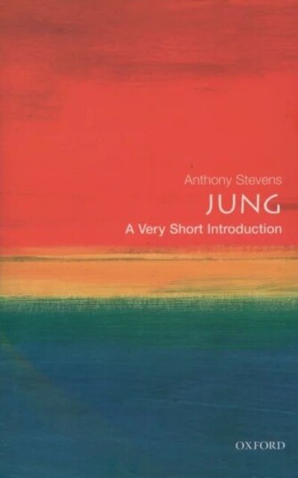 Jung: A Very Short Introduction Av Anthony Stevens