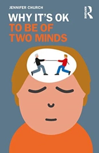 Why It'S Ok To Be Of Two Minds Av Jennifer Church