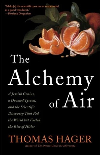 The Alchemy of Air av Thomas Hager
