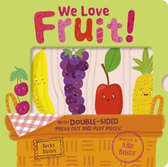 We Love Fruit! We Love Fruit!