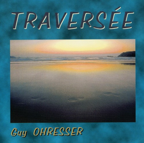 Guy Ohresser Traversee CD