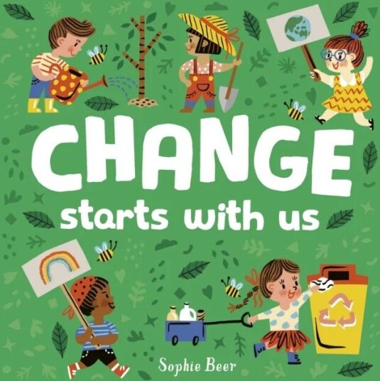 Change Starts With Us Av Sophie Beer Change Starts With Us Av Sophie Beer