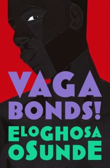 Vagabonds! Av Eloghosa Osunde