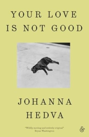 Your Love is Not Good Your Love is Not Good