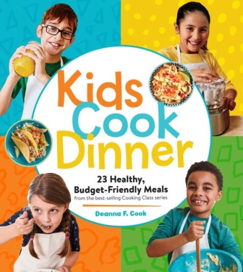 Kids Cook Dinner Av Deanna F. Cook