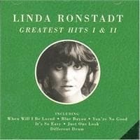 Linda Ronstadt Greatest Hits I & II Linda Ronstadt Greatest Hits I & II