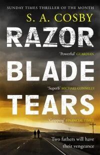 Razorblade Tears Av S. A. Cosby Razorblade Tears Av S. A. Cosby