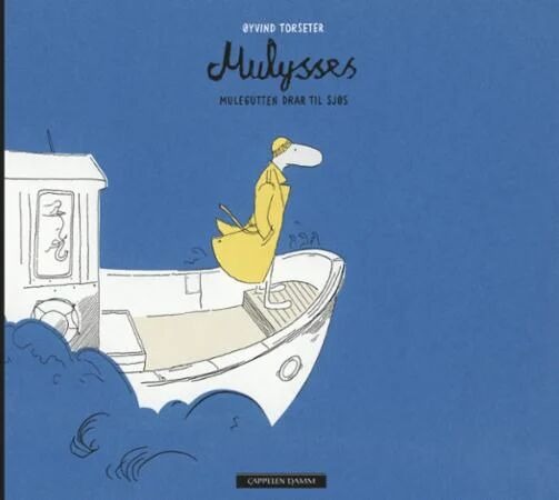 Mulysses Av Øyvind Torseter