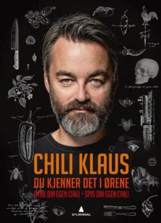 Du Kjenner Det I Ørene Av Chili Klaus