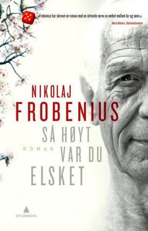 Så høyt var du elsket av Nikolaj Frobenius
