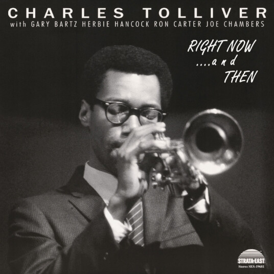 Charles Tolliver Right Now...And Then CD